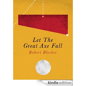 Let The Great Axe Fall